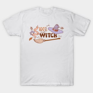 100% That Witch T-Shirt